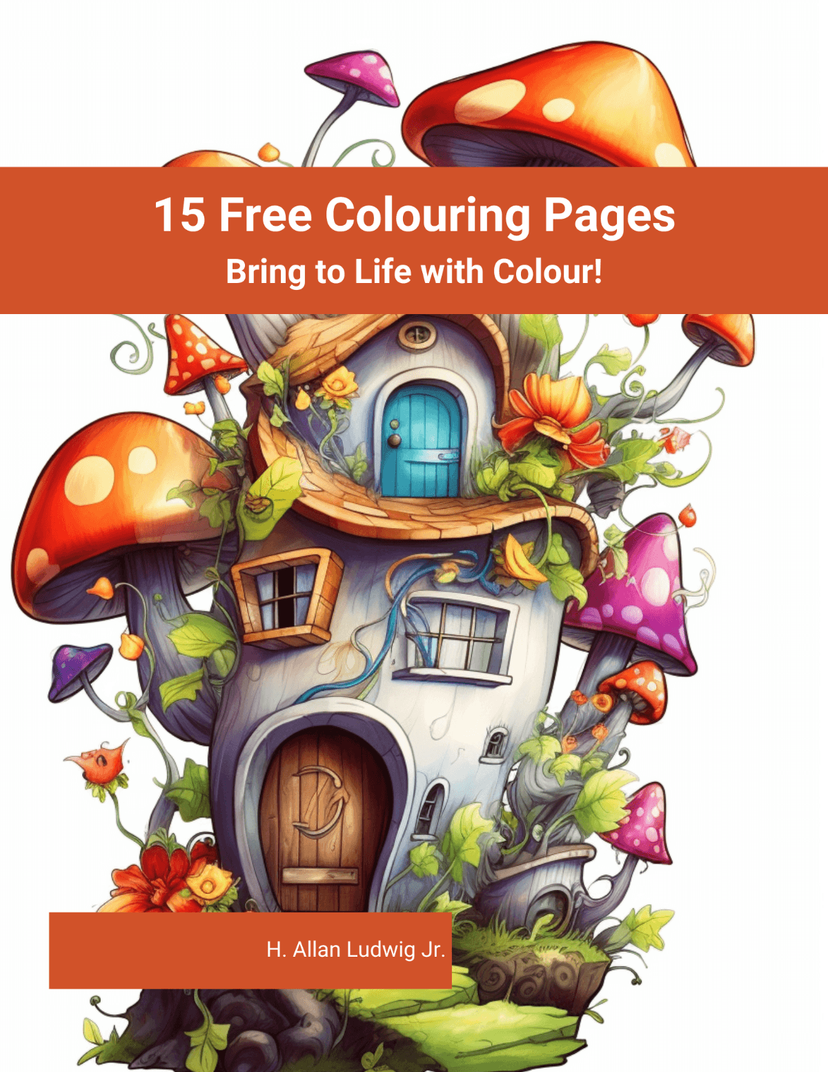 Cover of a coloring book with a whimsical house and mushrooms, featuring text about free coloring pages.