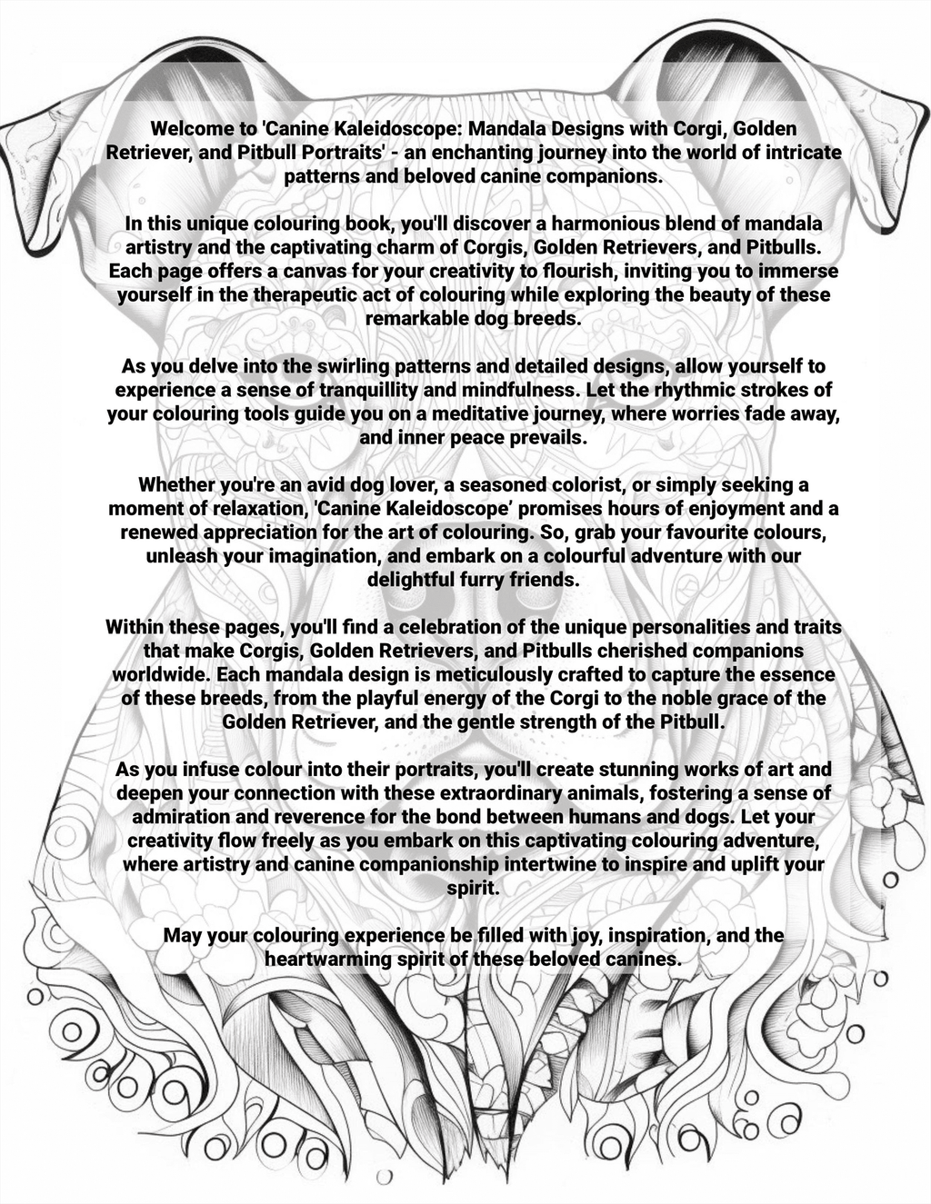 Mandala design with text about Canine Kaleidoscope colouring book back cover featuring Corgis, Golden Retrievers, and Pitbulls.