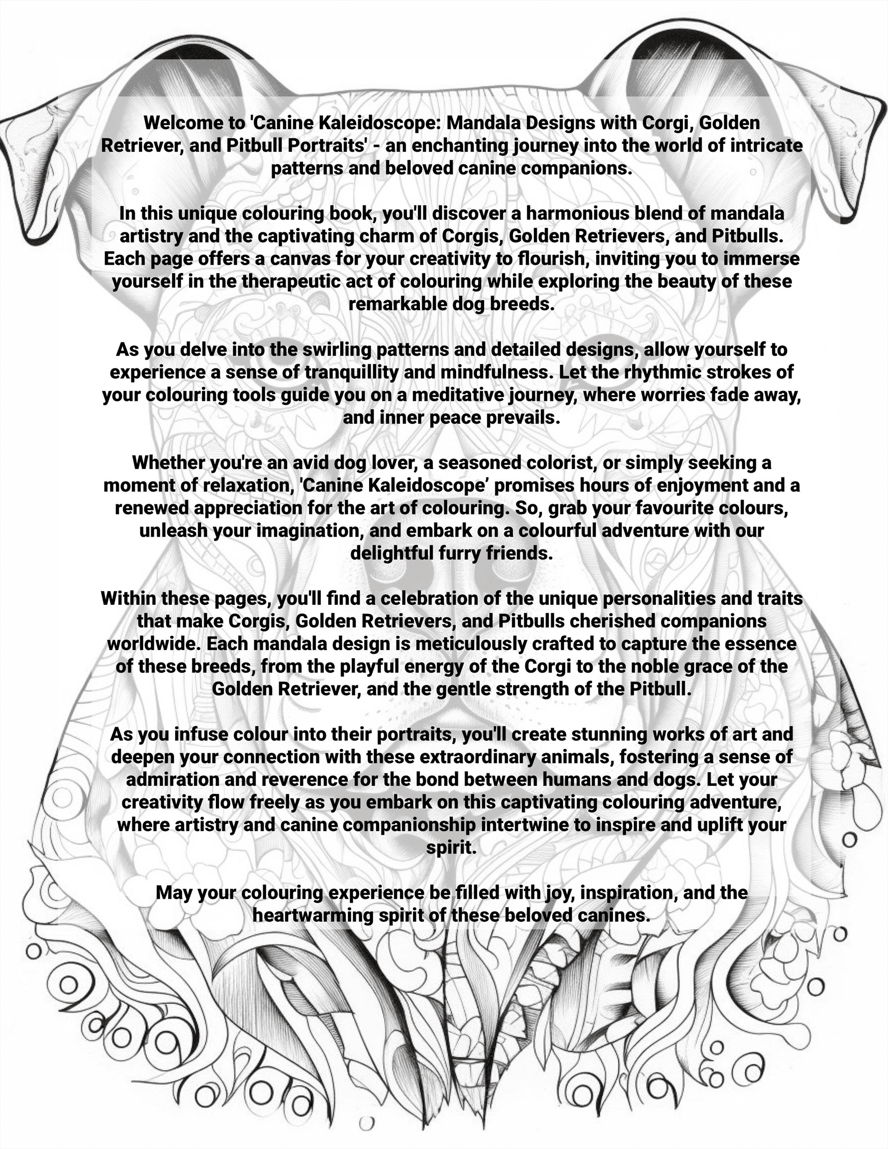 Mandala design with text about Canine Kaleidoscope colouring book back cover featuring Corgis, Golden Retrievers, and Pitbulls.