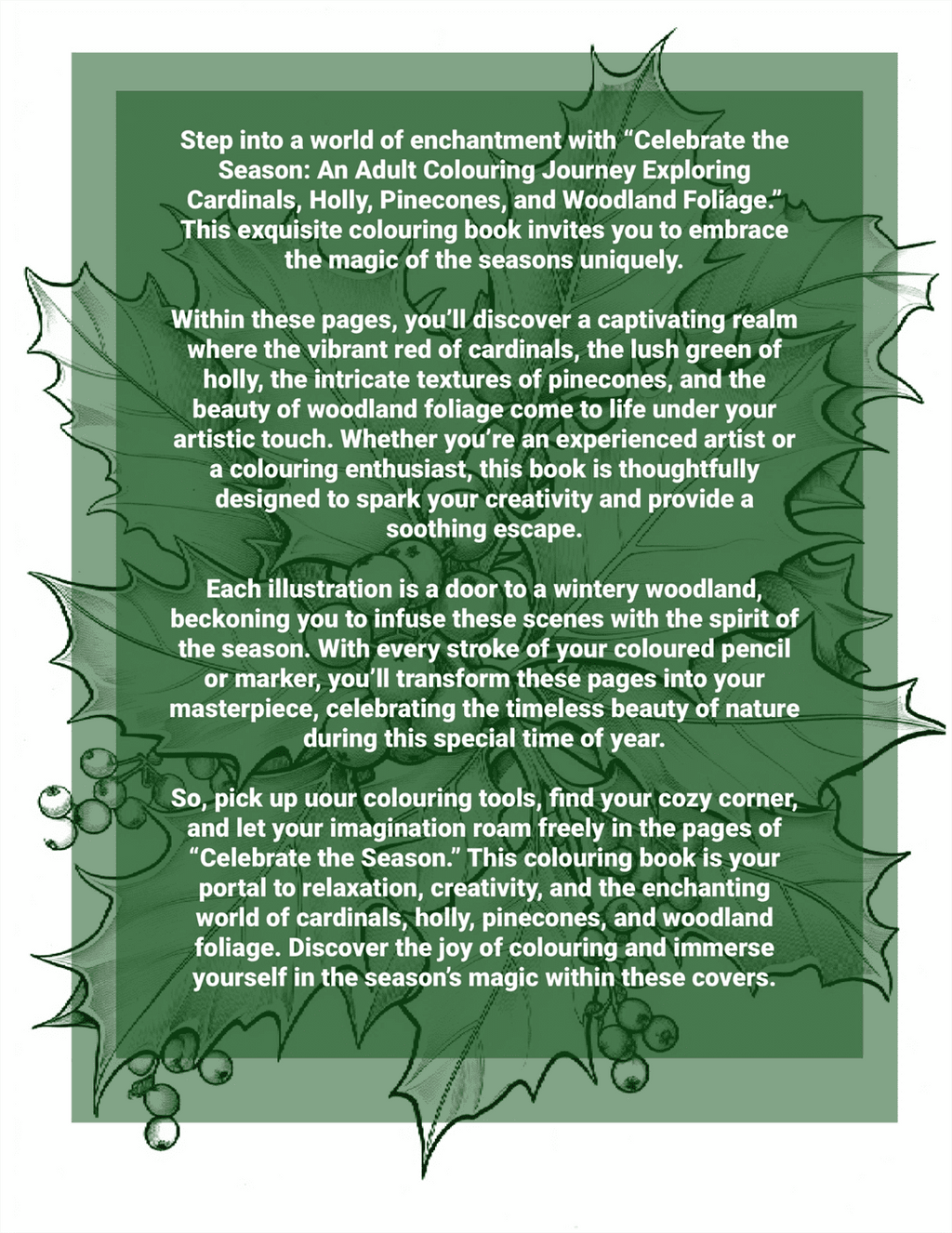 Celebrate the Season: A Journey Exploring Cardinals, Holly, Pinecones, and Woodland Foliage.