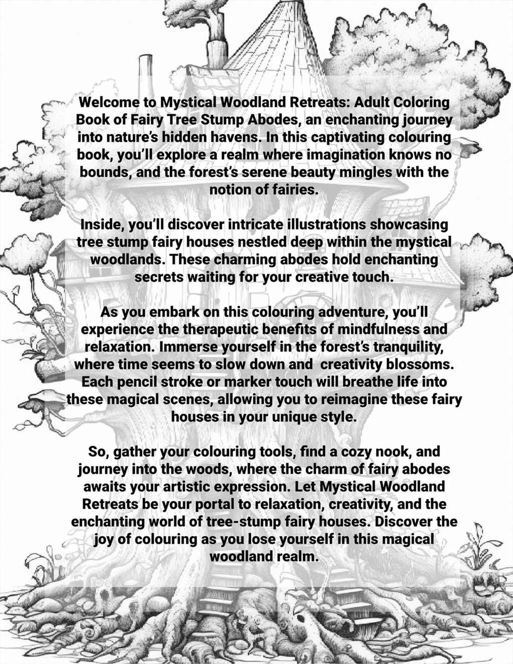 Promotional text for 'Mystical Woodland Retreats' adult colouring book with tree stump fairy houses illustration on the back cover.