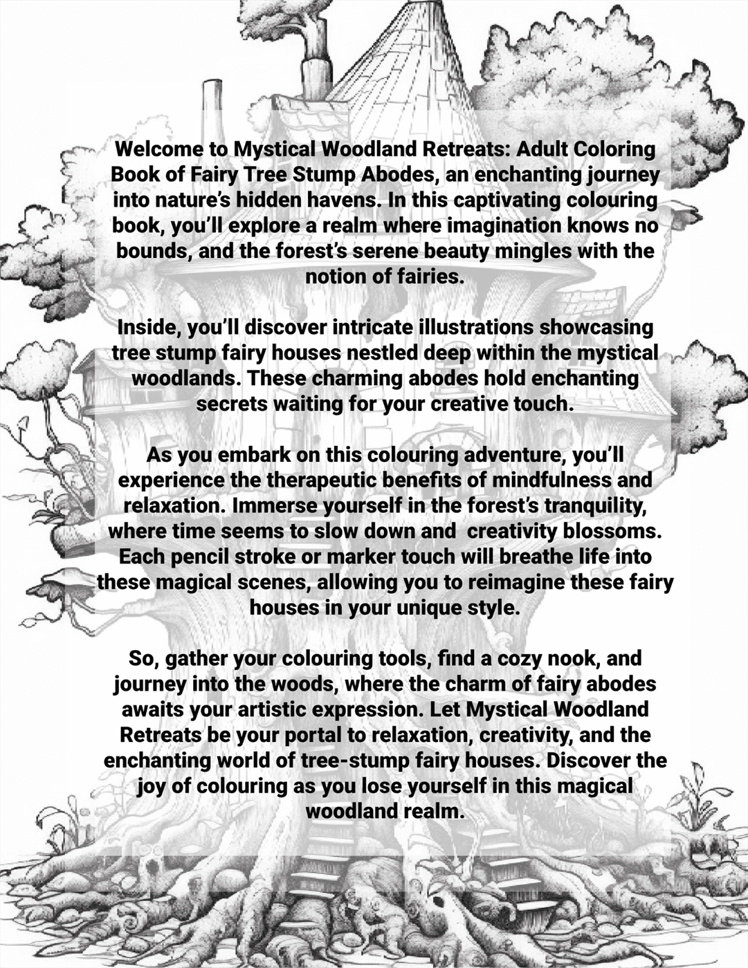 Promotional text for 'Mystical Woodland Retreats' adult colouring book with tree stump fairy houses illustration on the back cover.