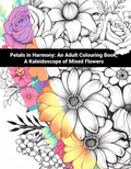 Colorful and black and white floral design with text 'Petals in Harmony: An Adult Colouring Book'.