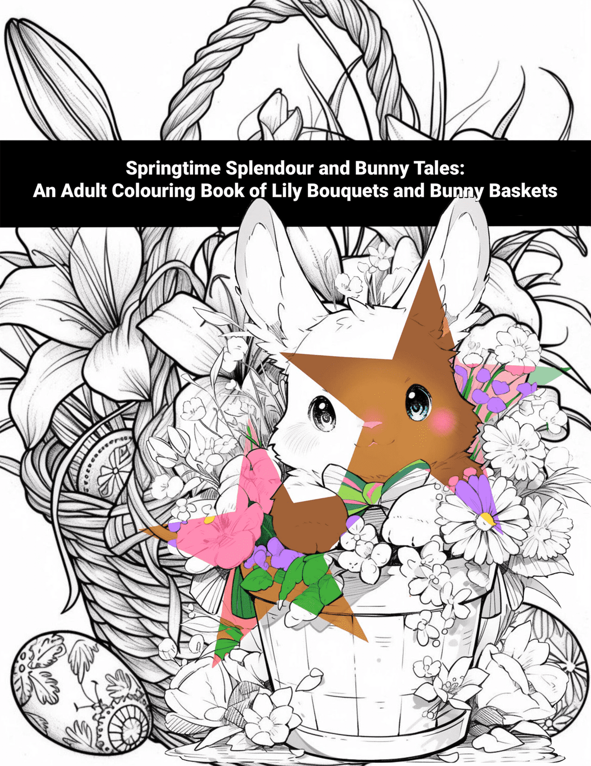 Coloring book cover with a bunny in a teacup surrounded by flowers and text about springtime and bunnies.