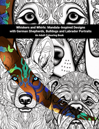 Coloring book with mandala-inspired designs of German Shepherds, Bulldogs, and Labrador portraits.